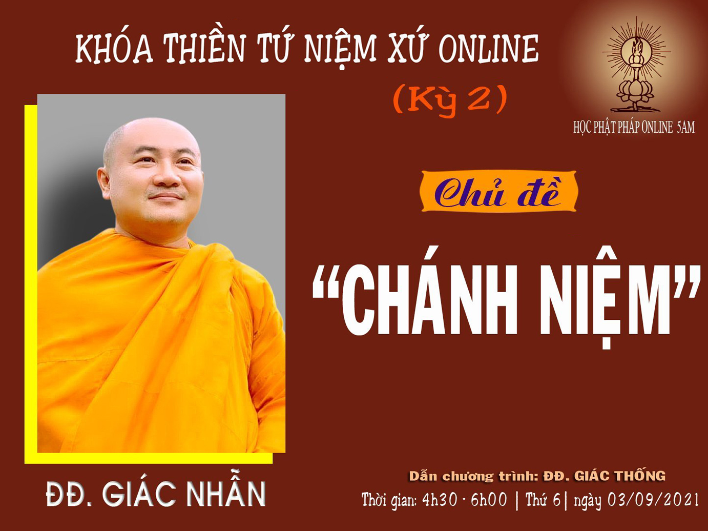 KHÓA THIỀN TỨ NIỆM XỨ - KỲ 2 - NGÀY 08