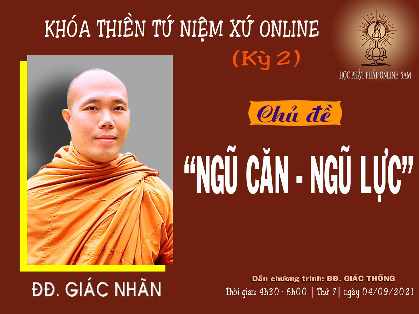 KHÓA THIỀN TỨ NIỆM XỨ - KỲ 2 - NGÀY 09