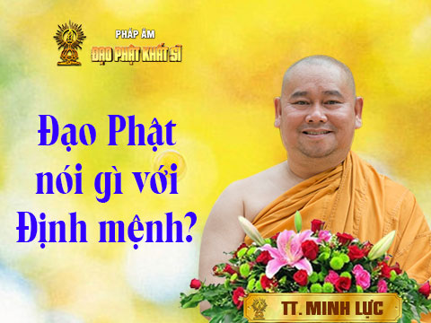 Đạo Phật nói gì với định mệnh