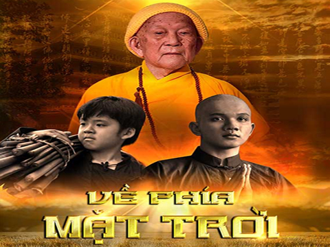 Phim Phật giáo VN: Về Phía Mặt Trời