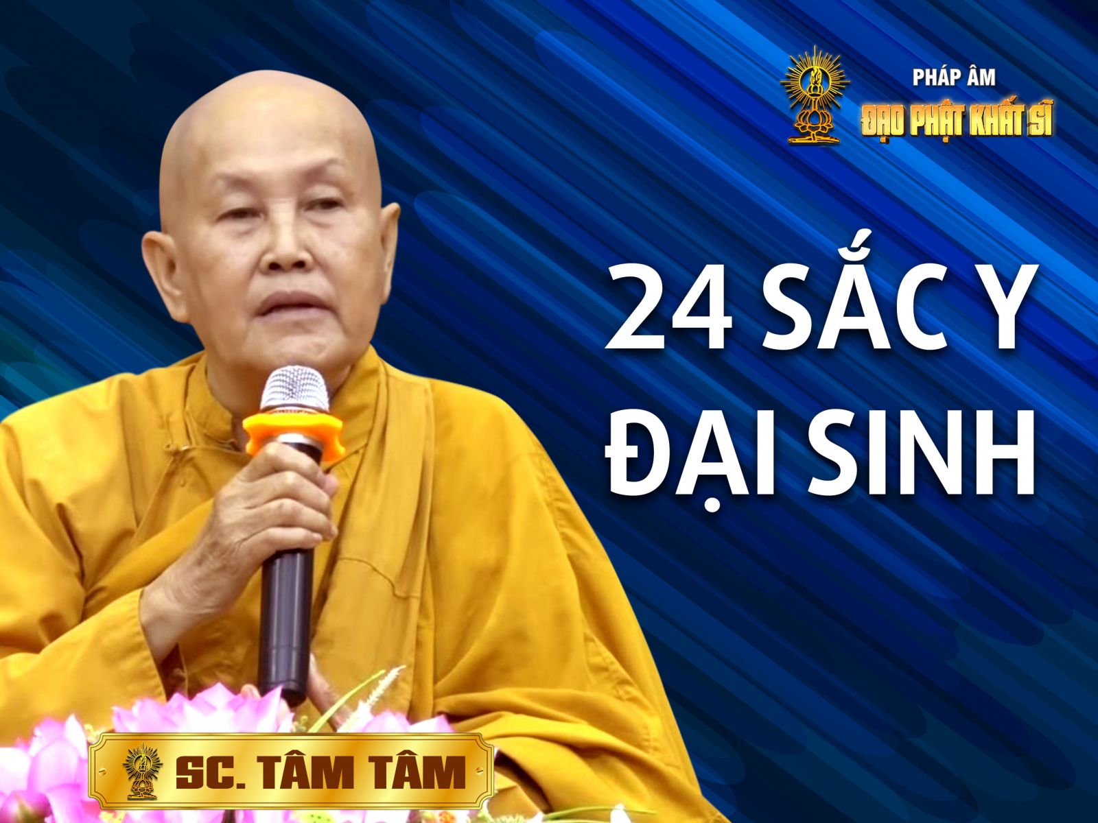 Vi Diệu Pháp - 24 Sắc y đại sinh (23/8/2015)