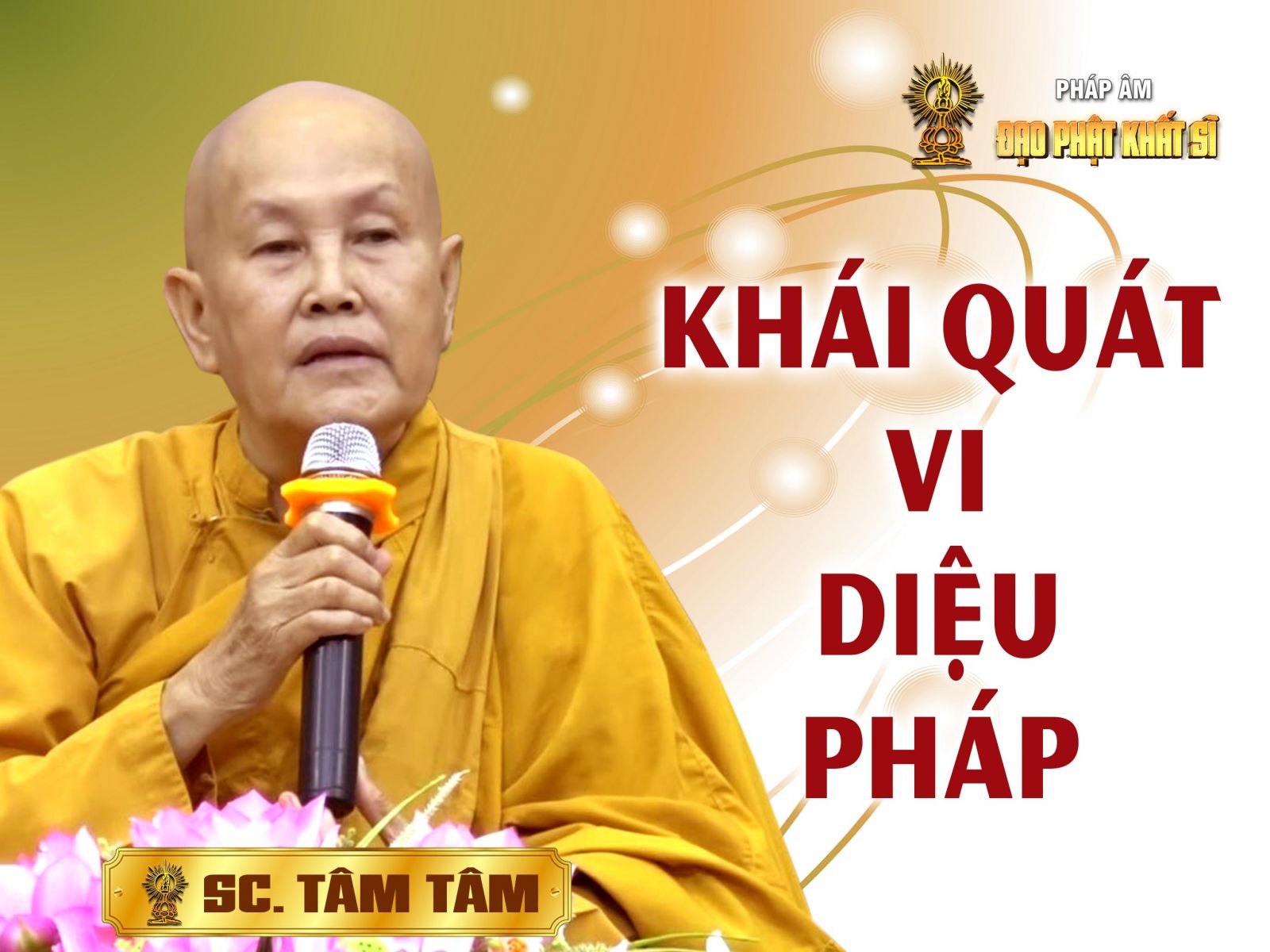 Vi Diệu Pháp - Khái quát về Vi diệu pháp