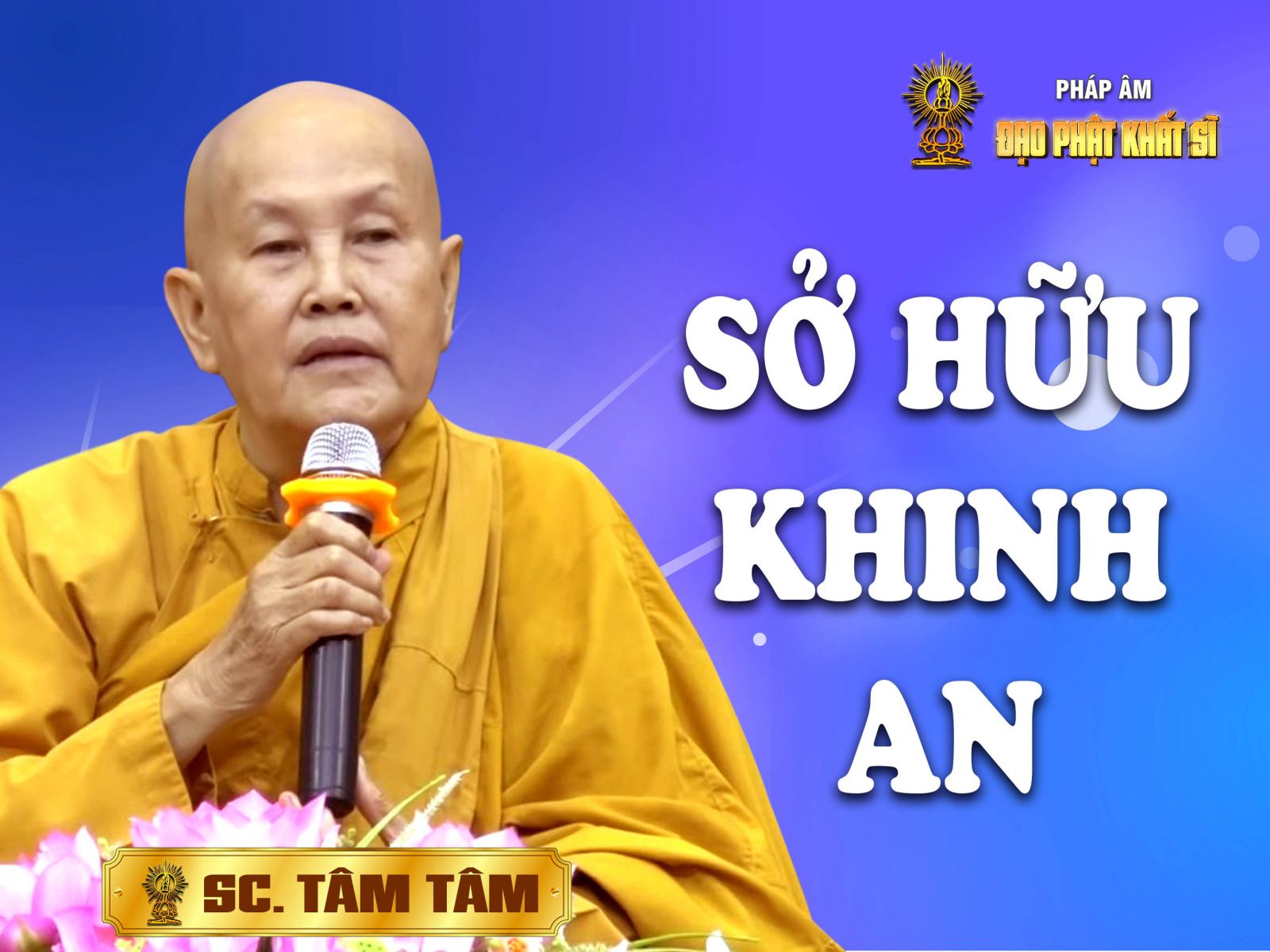 Vi Diệu Pháp - Sở hữu khinh an (Ngày 27/04/2014)