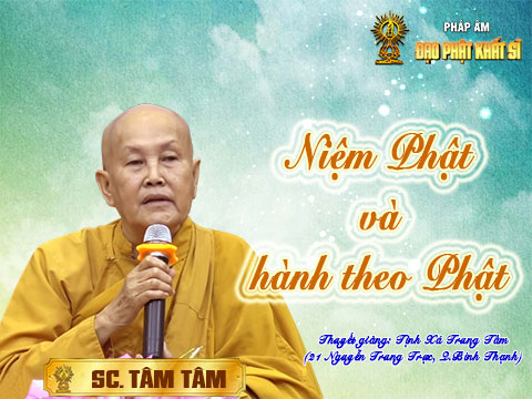 Niệm Phật và hành theo Phật