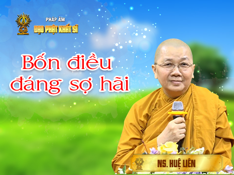 Bốn điều đáng sợ hãi