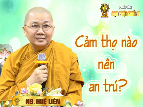 Cảm thọ nào nên an trú