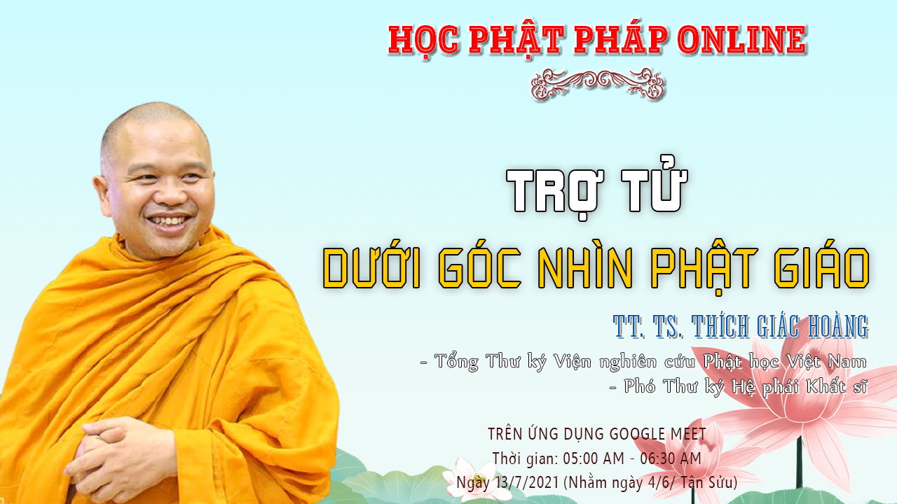 Trợ Tử dưới góc nhìn Phật Giáo - TT. Giác Hoàng (Phần 2)