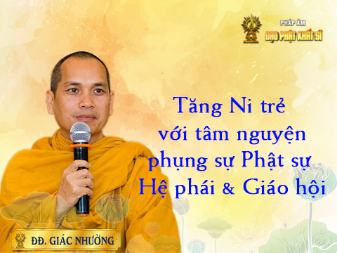 Tăng Ni trẻ với tâm nguyện phụng sự Phật sự Hệ phái và Giáo hội.