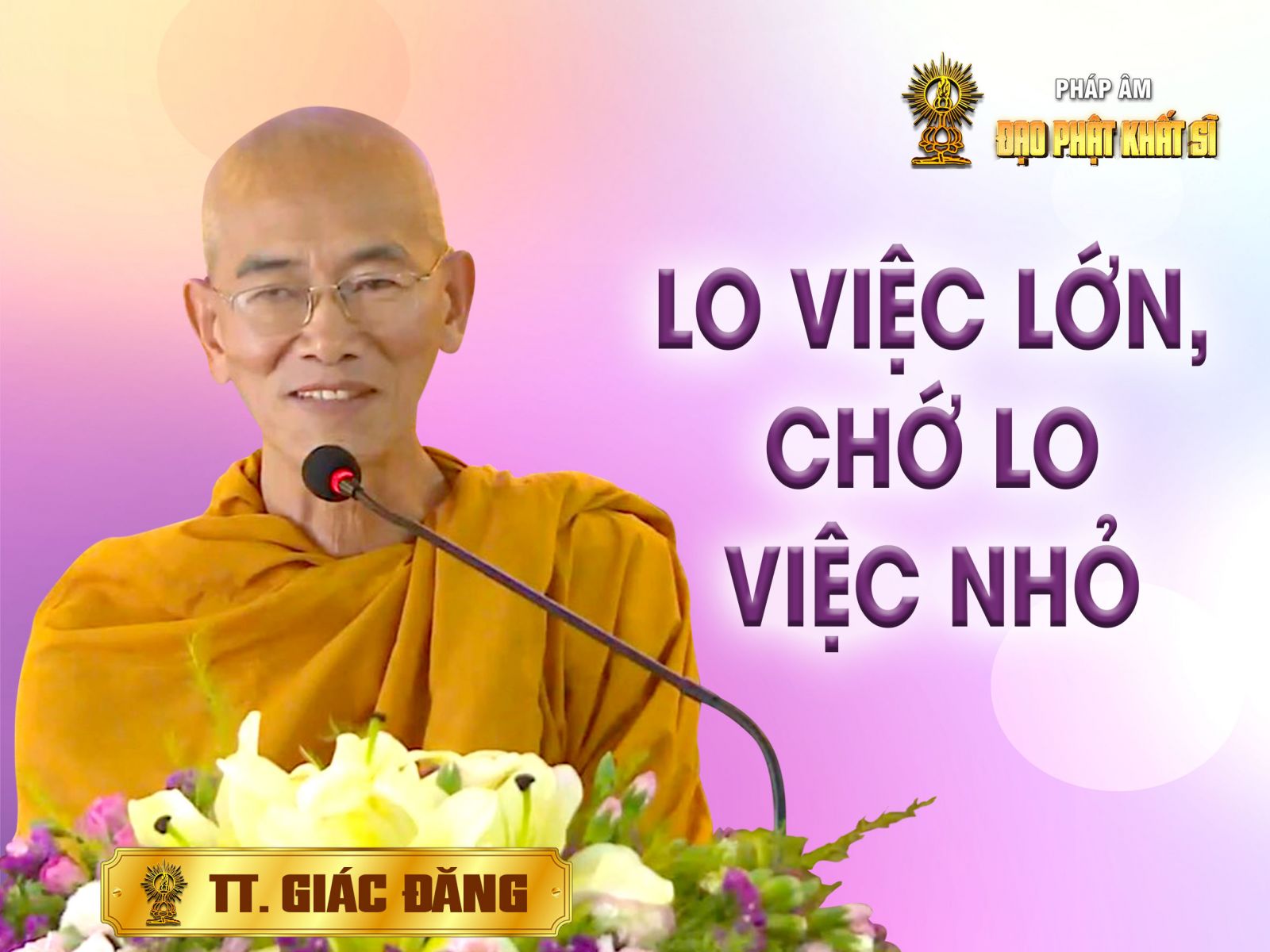 Lo việc lớn chớ lo việc nhỏ