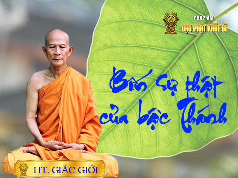 Bốn sự thật của bậc Thánh (06/10/2019) - phần 5
