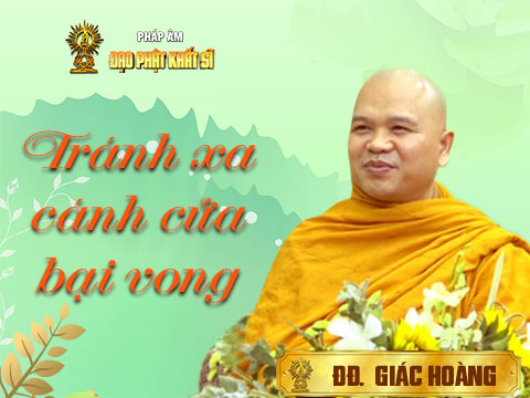 Tránh xa các cánh cửa bại vong