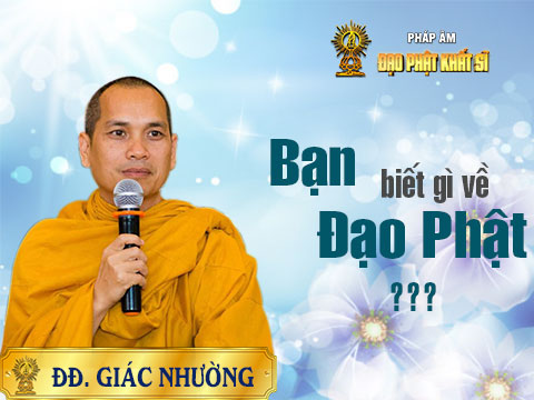 Bạn biết gì về Đạo Phật?