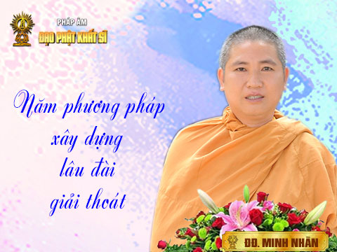 Năm phương pháp xây dựng lâu đài giải thoát