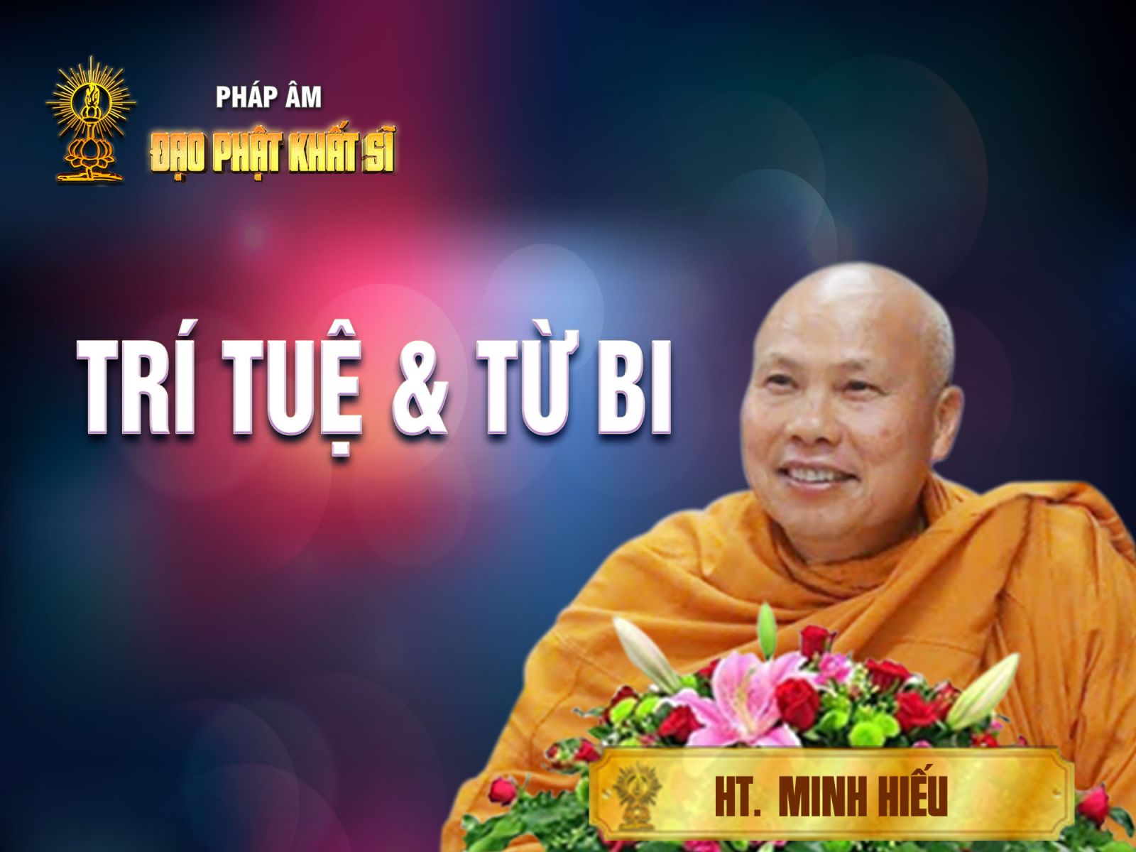 Trí tuệ & Từ bi