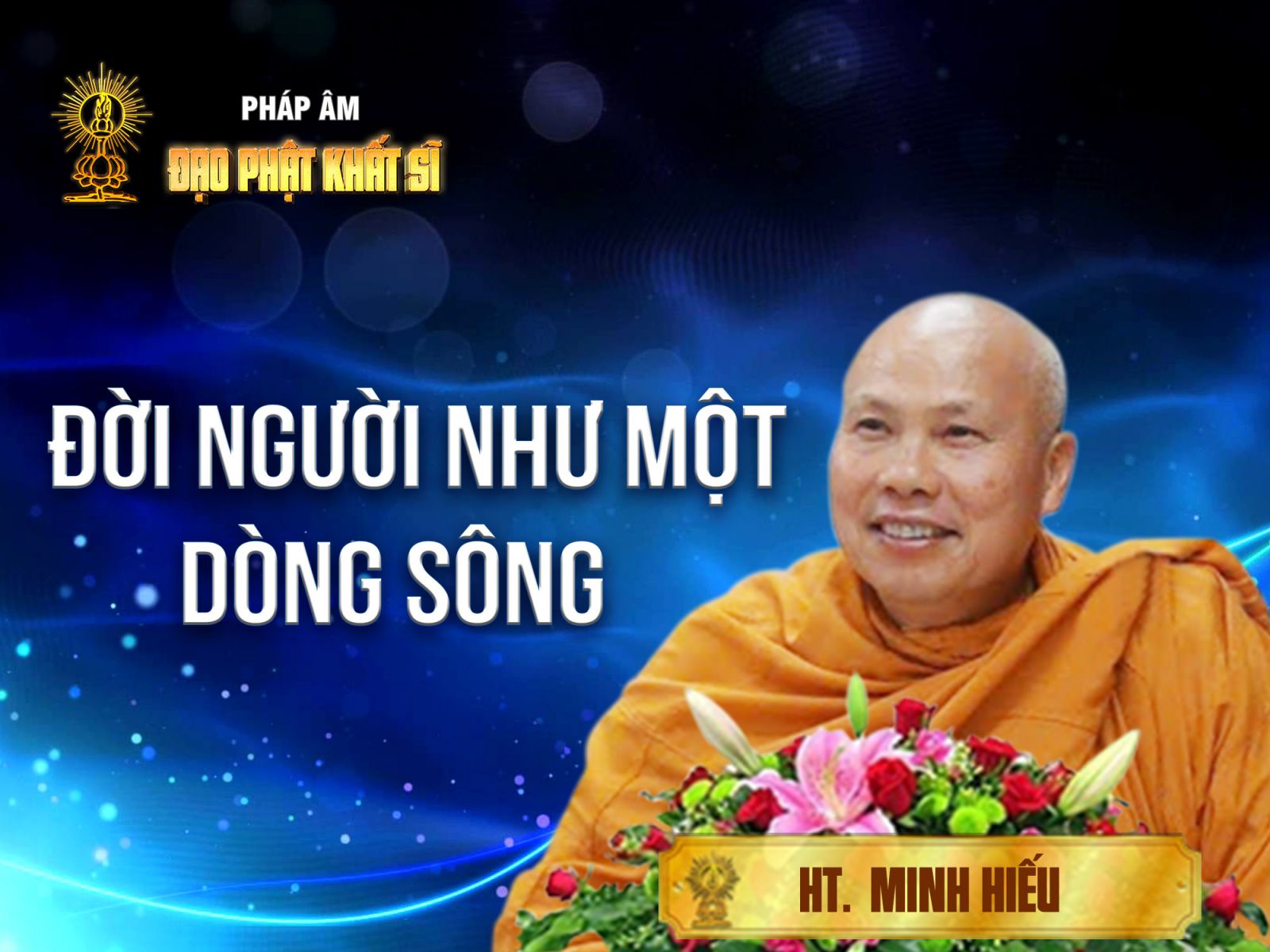Đời người như một dòng sông