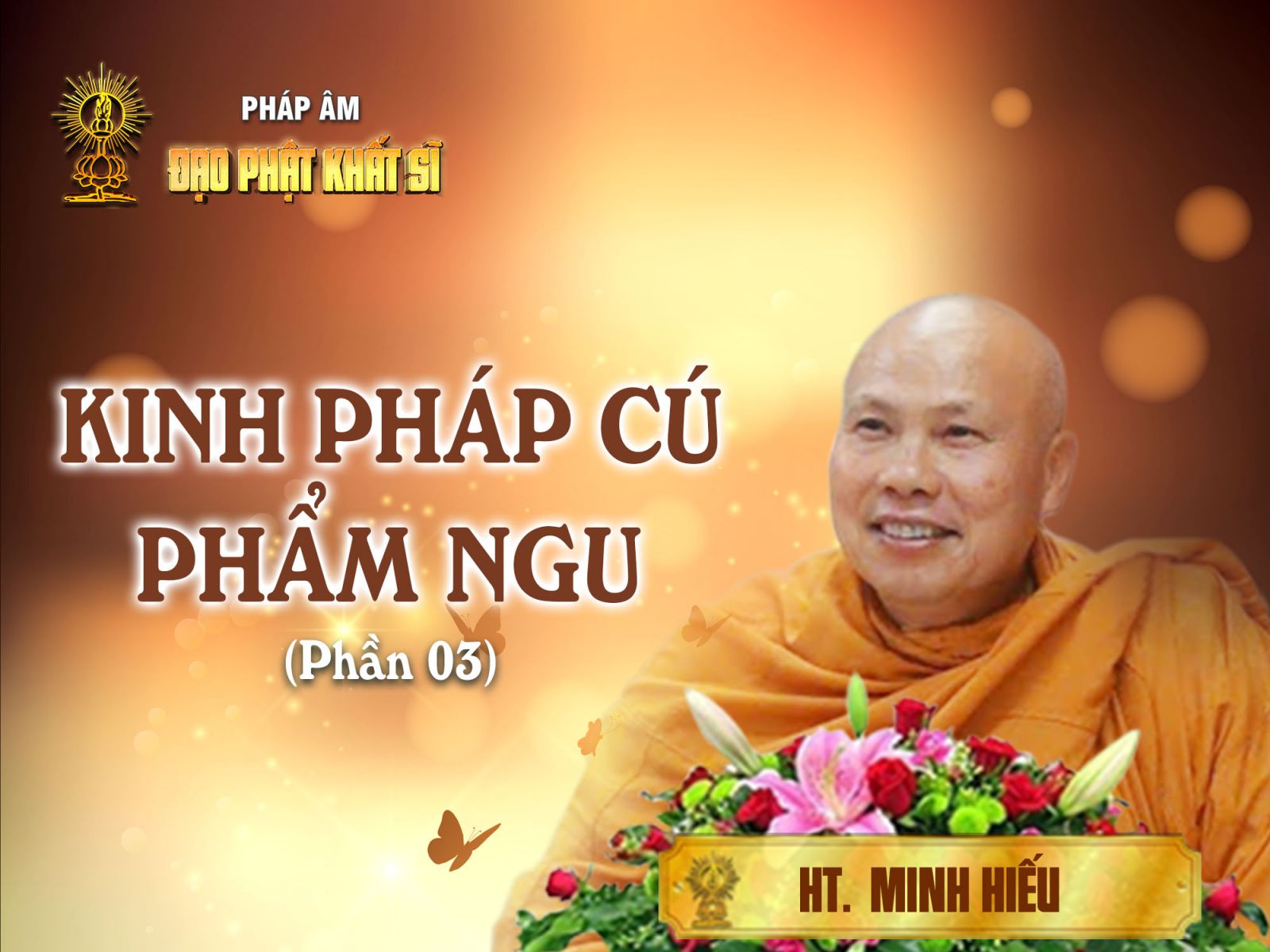 Kinh Pháp cú: Phẩm Ngu 03