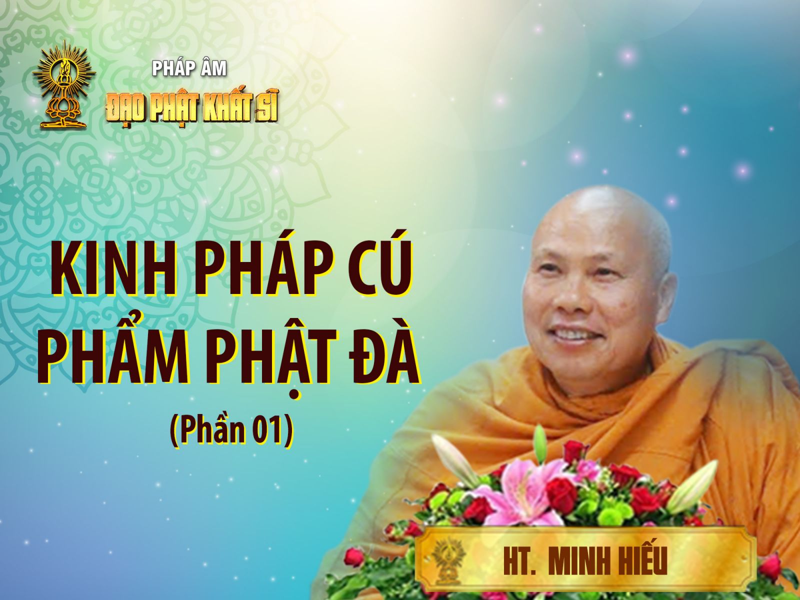 Kinh Pháp cú: Phẩm Phật-đà 01