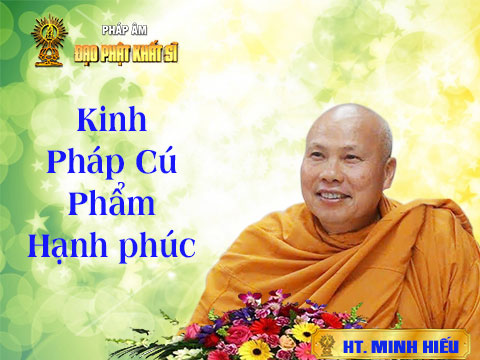 Kinh Pháp cú - Phẩm Hạnh phúc (02)